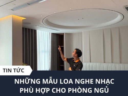 Top loa nghe nhạc phòng ngủ chất lượng cho không gian thư giãn