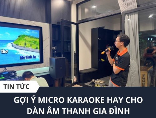 Tổng hợp micro karaoke hay nhất