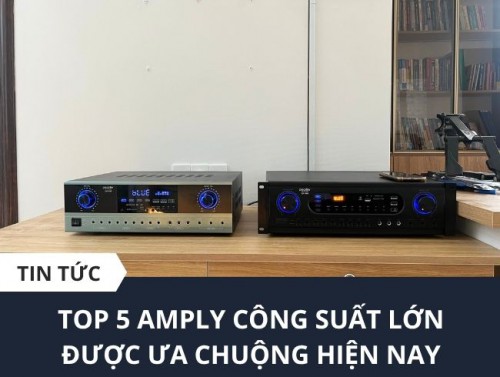 Amply Nghe Nhạc Công Suất Lớn