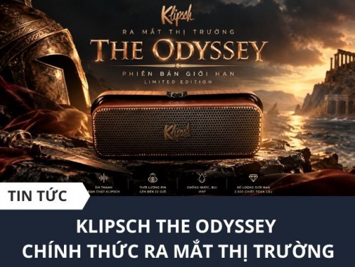 Klipsch The Odyssey phiên bản giới hạn chính thức ra mắt thị trường