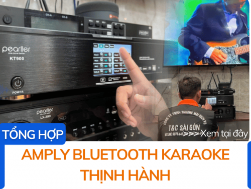 Tổng hợp Amply bluetooth karaoke thịnh hành