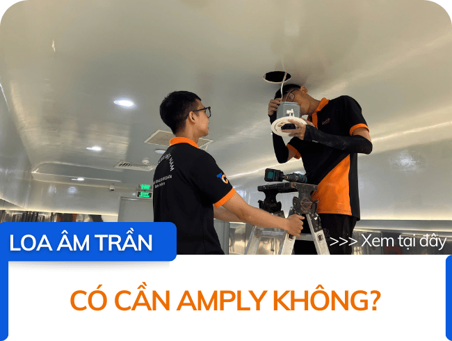 Loa âm trần có cần amply