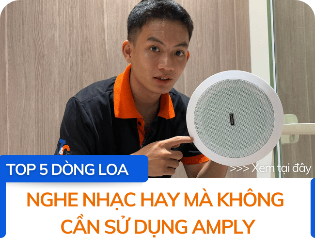 Loa Âm Trần Không Cần Amply