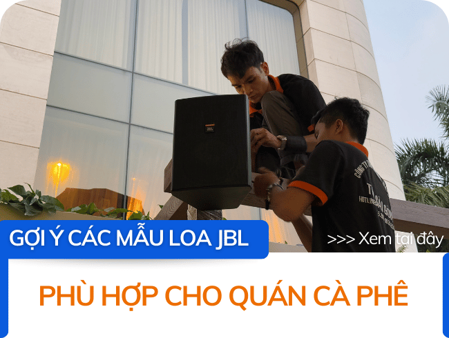 Loa JBL Cho Quán Cà phê